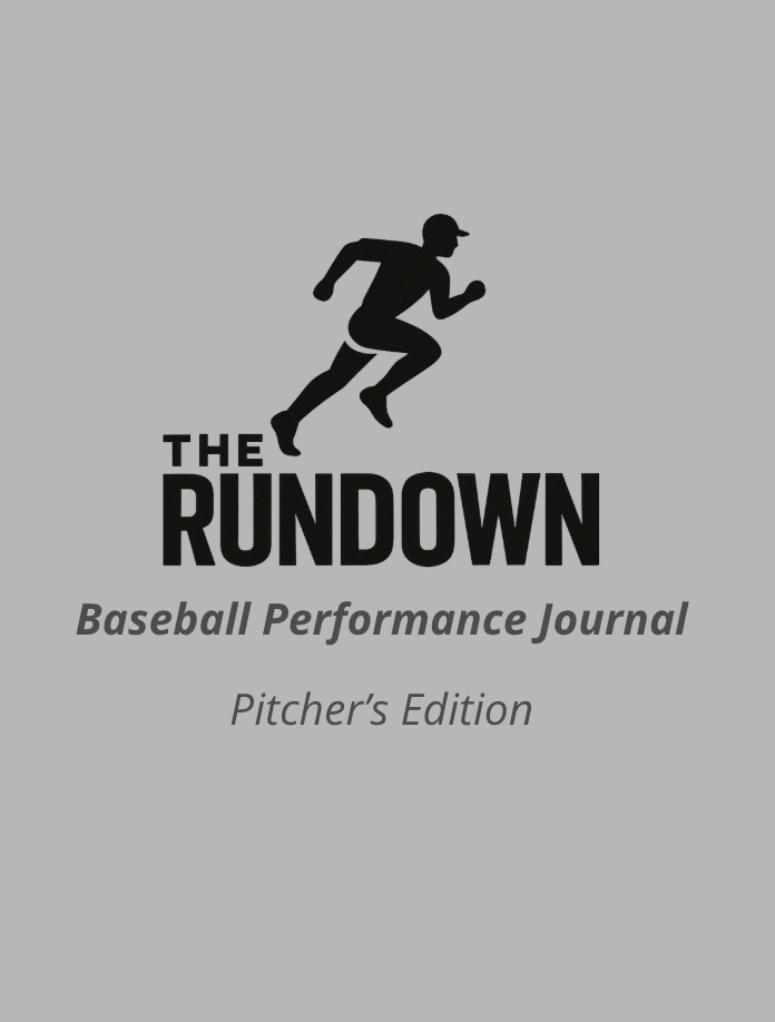The Rundown: Baseball Performance Journal (Pitcher's Edition)