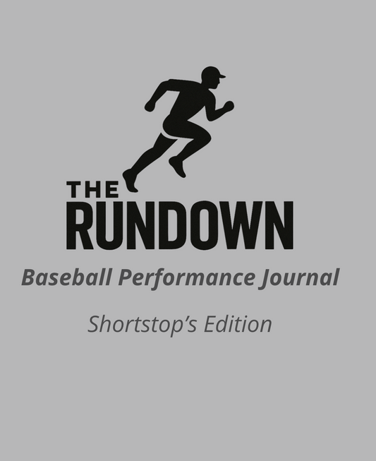 The Rundown: Baseball Performance Journal (Shortstop's Edition)