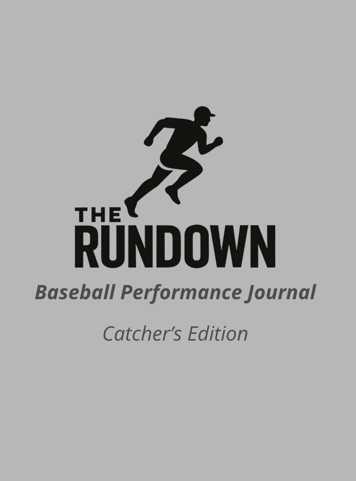 The Rundown: Baseball Performance Journal (Catcher's Edition)